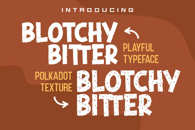 Blotchy Bitter - Playful Typeface Font Dumadistyle 