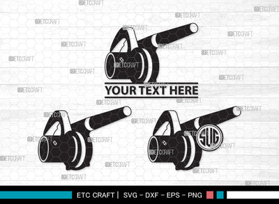 Blower Machine Monogram SVG, Blower Machine SVG, Leaf Blowers Svg, Electric Blower Svg, Blower Machine Monogram SVG ETC Craft 