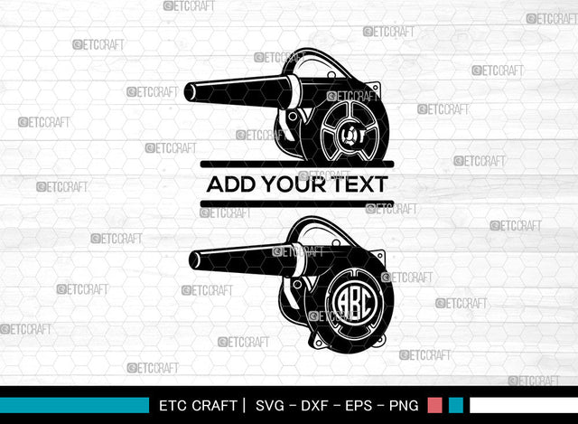 Blower Machine Monogram SVG, Leaf Blower Svg, Blower Svg, Split Monogram Svg, Blower Machine Svg SVG ETC Craft 