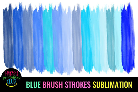 Blue Brush Strokes Sublimation- Brush Strokes Background PNG Sublimation Happy Printables Club 