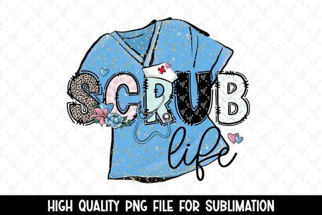 Blue Scrub Life Nurse Sublimation PNG Sublimation BijouBay 