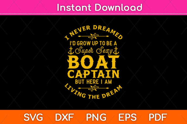 Boat Captain Boating Boat Owner Boat Lover Svg Design SVG artprintfile 