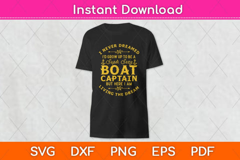 Boat Captain Boating Boat Owner Boat Lover Svg Design SVG artprintfile 