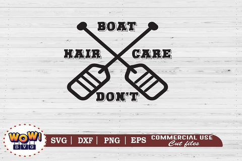 Boat hair don't care svg, Summer svg, Beach svg, Png, Dxf SVG Wowsvgstudio 