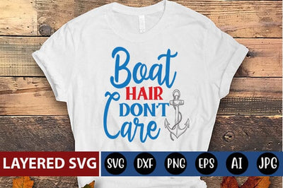boat hair dont care Svg SVG Blessedprint 