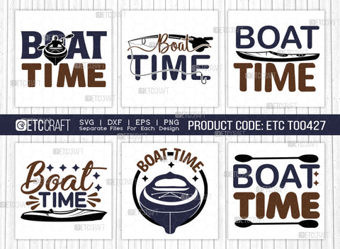 Boat Time SVG Bundle, Lake Svg, Lake Life Svg, Canoe Svg, Kayak Life Svg, Kayak Saying Svg, Lake Quotes, ETC T00427 SVG ETC Craft 