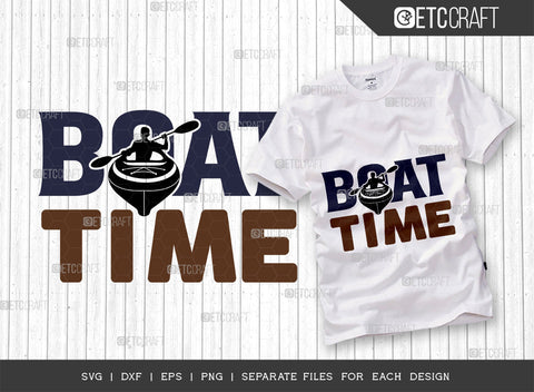 Boat Time SVG Bundle, Lake Svg, Lake Life Svg, Canoe Svg, Kayak Life Svg, Kayak Saying Svg, Lake Quotes, ETC T00427 SVG ETC Craft 