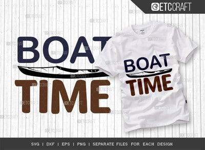 Boat Time SVG Cut File, Lake Svg, Lake Life Svg, Canoe Svg, Kayak Life Svg, Kayak Saying Svg, Lake Quotes, ETC T00427 SVG ETC Craft 