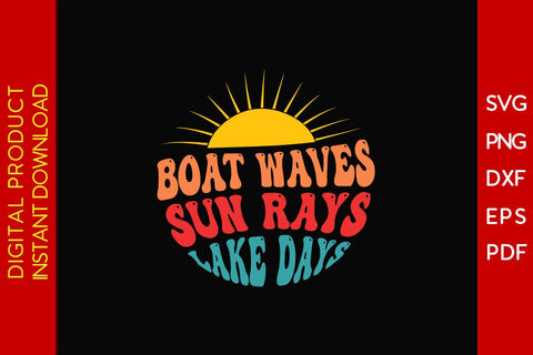 Boat Waves Sun Rays Lake Days Retro Summer Vacation SVG PNG PDF Cut File SVG Creativedesigntee 