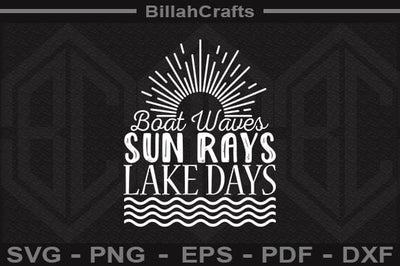 Boat Waves Sun Rays Lake Days SVG File SVG BillahCrafts 