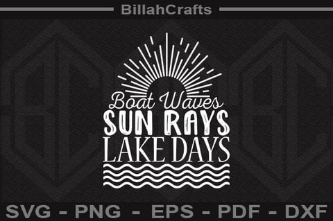 Boat Waves Sun Rays Lake Days SVG File SVG BillahCrafts 