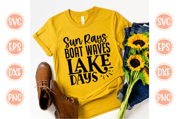 Boating Svg Design Sun Rays - Boat Waves - Lake Days SVG SH_Tee store 