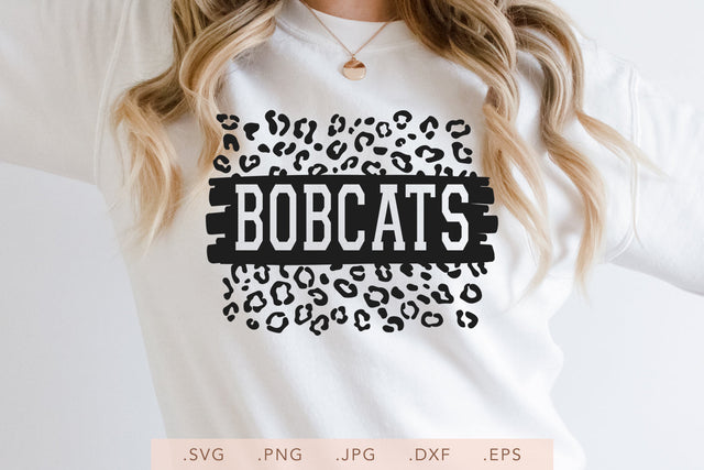 Bobcats Leopard Design SVG DXF JPG PNG EPS | School Team Spirit | Team Shirt Sublimation SVG Nanda Bayu 
