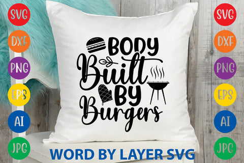 Body Built By Burgers SVG CUT FILE SVG Rafiqul20606 