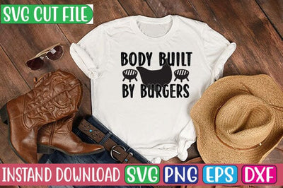 Body Built by Burgers SVG Cut File SVG Studio Innate 