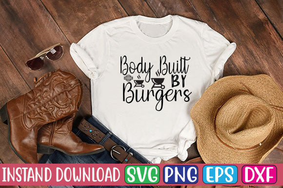 Body Built by Burgers SVG Cut File SVGs, Quotes and Sayings, Food & Drink, Holiday,On Sale, SVG Studio Innate 