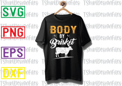 Body By Brisket Svg, Barbecue Quotes Svg, BBQ Svg, Grill Svg, BBQ Timer Svg, Grill Master Svg, Png, Eps, Dxf Files SVG DesignTShirt 
