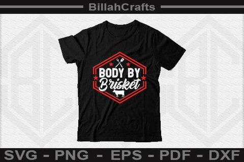 Body By Brisket SVG File SVG BillahCrafts 
