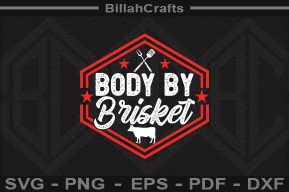 Body By Brisket SVG File SVG BillahCrafts 