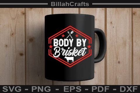 Body By Brisket SVG File SVG BillahCrafts 