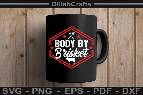 Body By Brisket SVG File SVG BillahCrafts 