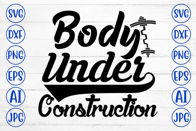 Body Under Construction SVG Cut File SVG Syaman 