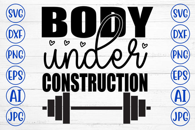 Body Under Construction SVG Cut File SVG Syaman 
