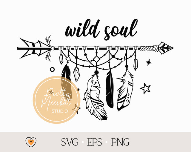 Boho arrow svg, Tribal svg, Wild Soul svg, png files SVG Pretty Meerkat 