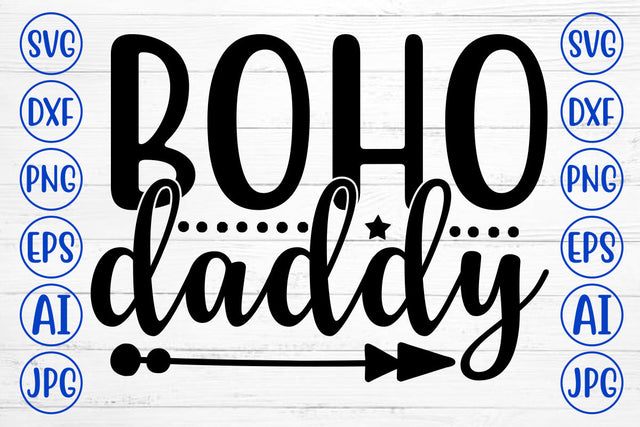 Boho Daddy SVG Cut File SVG Syaman 
