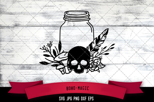 Boho magic svg, black magic svg, mason jar svg, haunting svg, curse svg, skull, cut files for Cricut, Silhouette Design, Svg, PNG, Dxf SVG Loveleen Kaur 