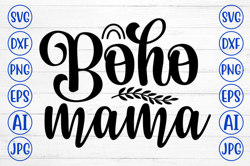 Boho Mama SVG Cut File - So Fontsy