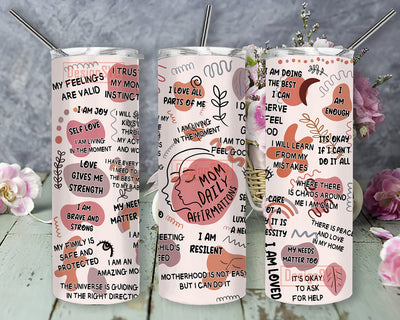 Boho Mom Daily Affirmations Tumbler Design, Mom Sayings 20oz Skinny Tumbler, Mother Day Gift, Mom Life Sublimation Design, Digital Download Sublimation DesignSVG 
