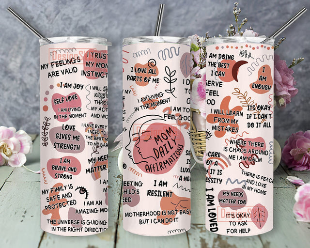 Boho Mom Daily Affirmations Tumbler Design, Mom Sayings 20oz Skinny Tumbler, Mother Day Gift, Mom Life Sublimation Design, Digital Download Sublimation DesignSVG 