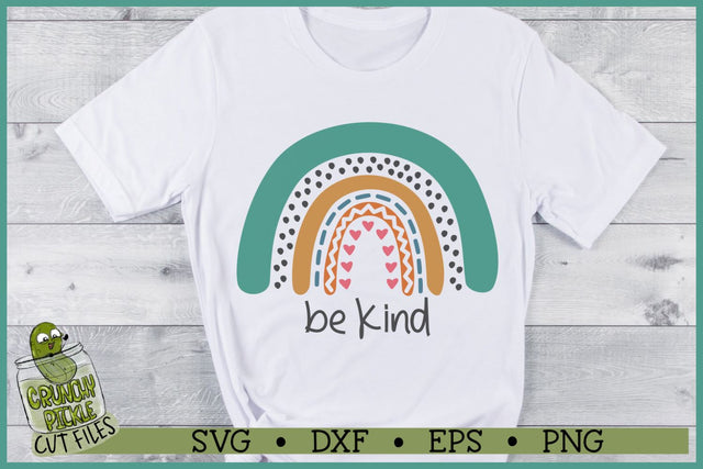 Boho Rainbow - Be Kind Inspirational SVG Cut File SVG Crunchy Pickle 