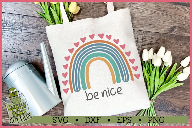 Boho Rainbow - Be Nice Inspirational SVG Cut File SVG Crunchy Pickle 
