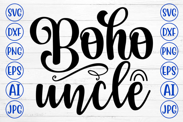 Boho Uncle SVG Cut File SVG Syaman 