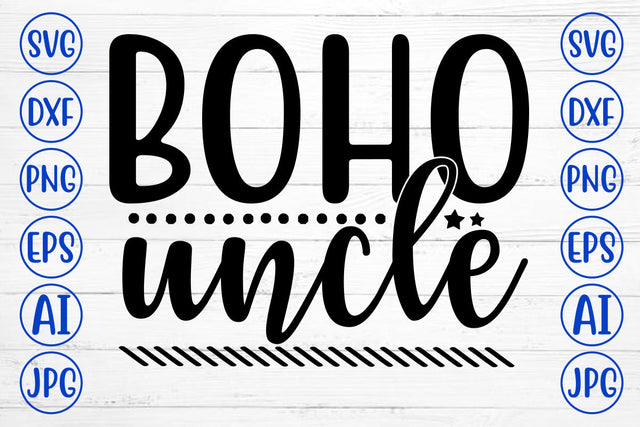 Boho Uncle SVG Cut File SVG Syaman 