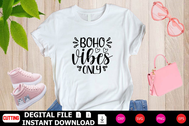 Boho Vibes Only SVG Shahin alam 