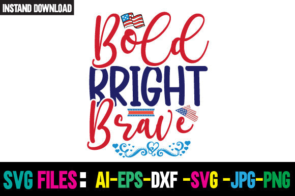 Bold Bright Brave SVG Cut File SVG Newmockups 
