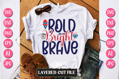 Bold Bright Brave SVG Cut File SVG Newmockups 