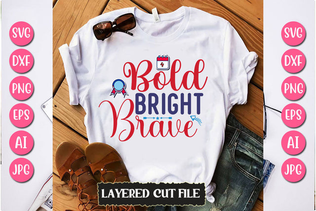 Bold Bright Brave SVG Cut File SVG Newmockups 