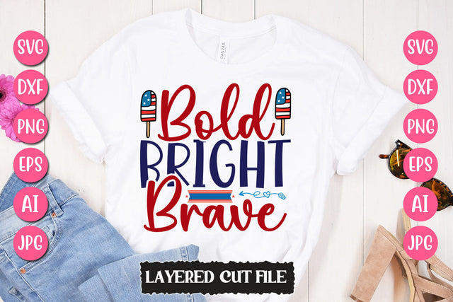 Bold Bright Brave SVG Cut File SVG Newmockups 