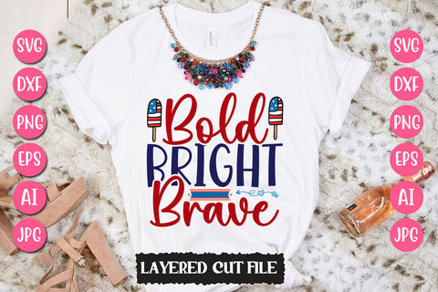 Bold Bright Brave SVG Cut File SVG Newmockups 