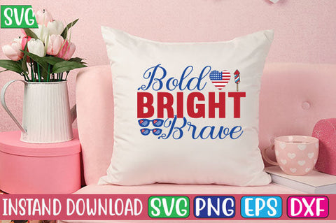 Bold Bright Brave SVG Cut File SVG Studio Innate 