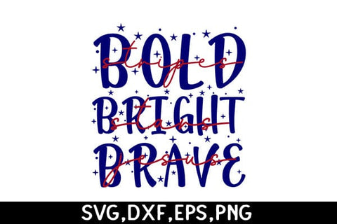 Bold Stripes Bright Stars Brave Jesus SVG Angelina750 