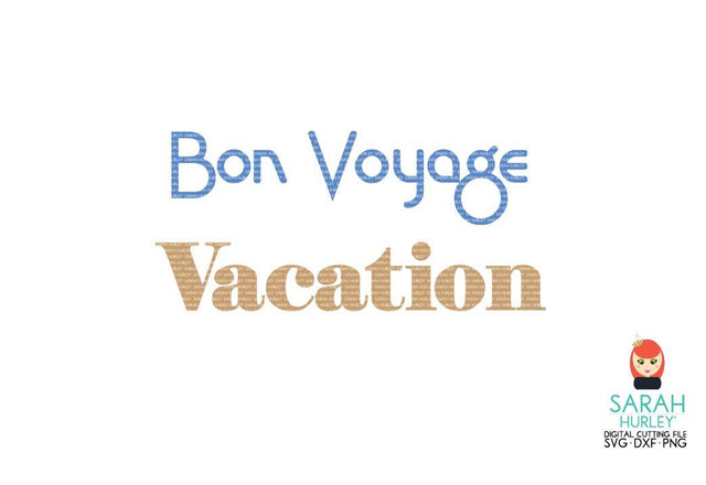 Bon Voyage Words SVG Sarah Hurley 