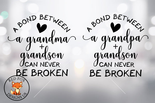 Bond Between a Grandson Can Never Be Broken SVG Grandparent SVG RedFoxDesignsUS 