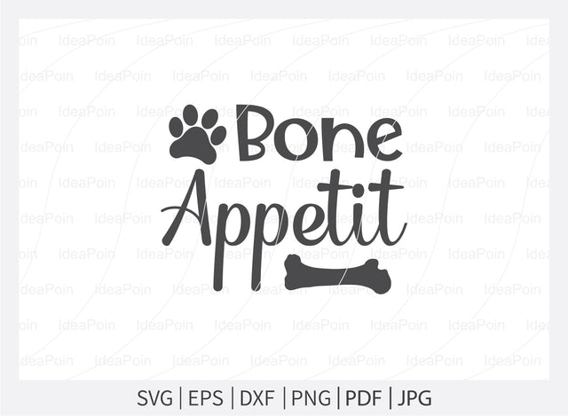 Bone appetit Svg, Dog svg Cut File, Dog Treat svg, Treats SVG Paw Print SVG, Dog lover svg, Bone Appetit SVG, Dog Bone Svg, Dog svg Bundle, Dog Decor, viny SVG Dinvect 