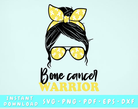 Bone Cancer Warrior SVG, Bone Cancer Messy Bun SVG, Yellow Cancer SVG, Sarcoma SVG, Bone Cancer Warrior PNG SVG HappyDesignStudio 