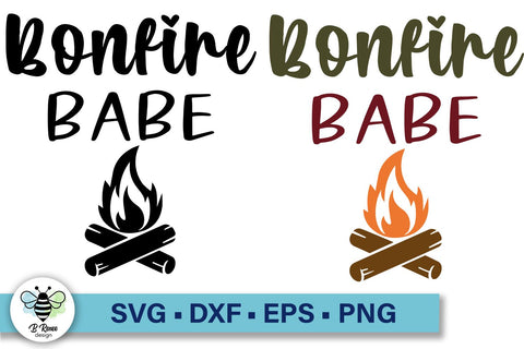 Bonfire Babe SVG | Fall Shirt SVG | Camping SVG SVG B Renee Design 